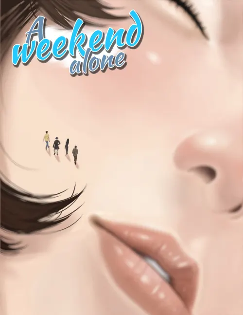 A Weekend Alone  (Chapter 04)
