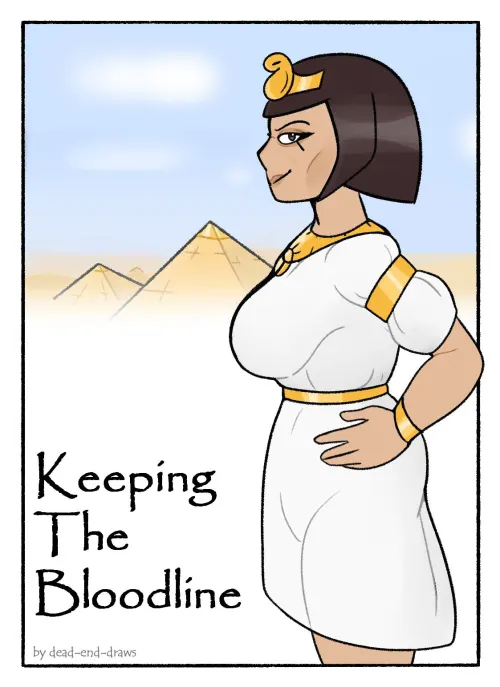 Keeping The Bloodline  (Chapter 01)