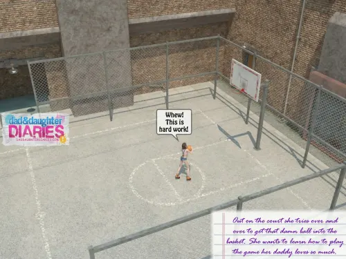 Dad And Daughter Diaries  (Chapter 13 - Basketball Court)