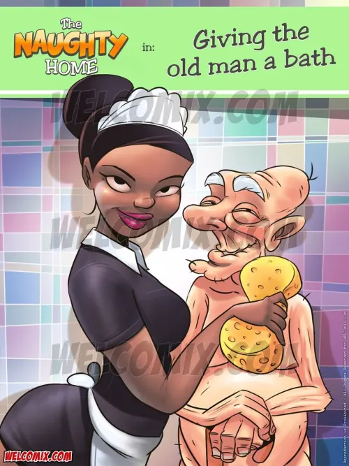 Part 24 – Naughty Fam  (Chapter 07 - Giving The Old Man A Bath)