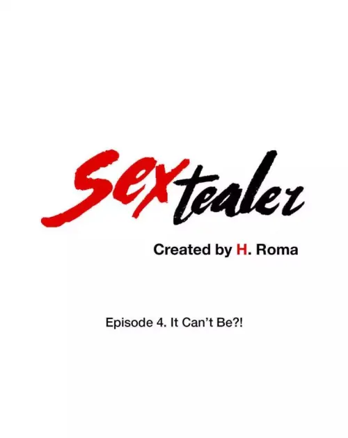 Sextealer  (Chapter 004 - It Can/t Be)
