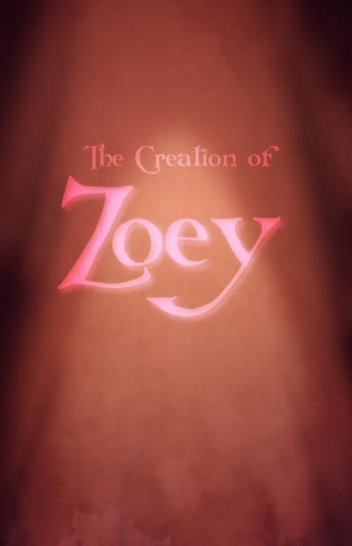 The Creation Of Zoey  (Chapter 01)