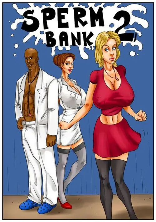 Part 2 – Sperm Bank  (Chapter 02)