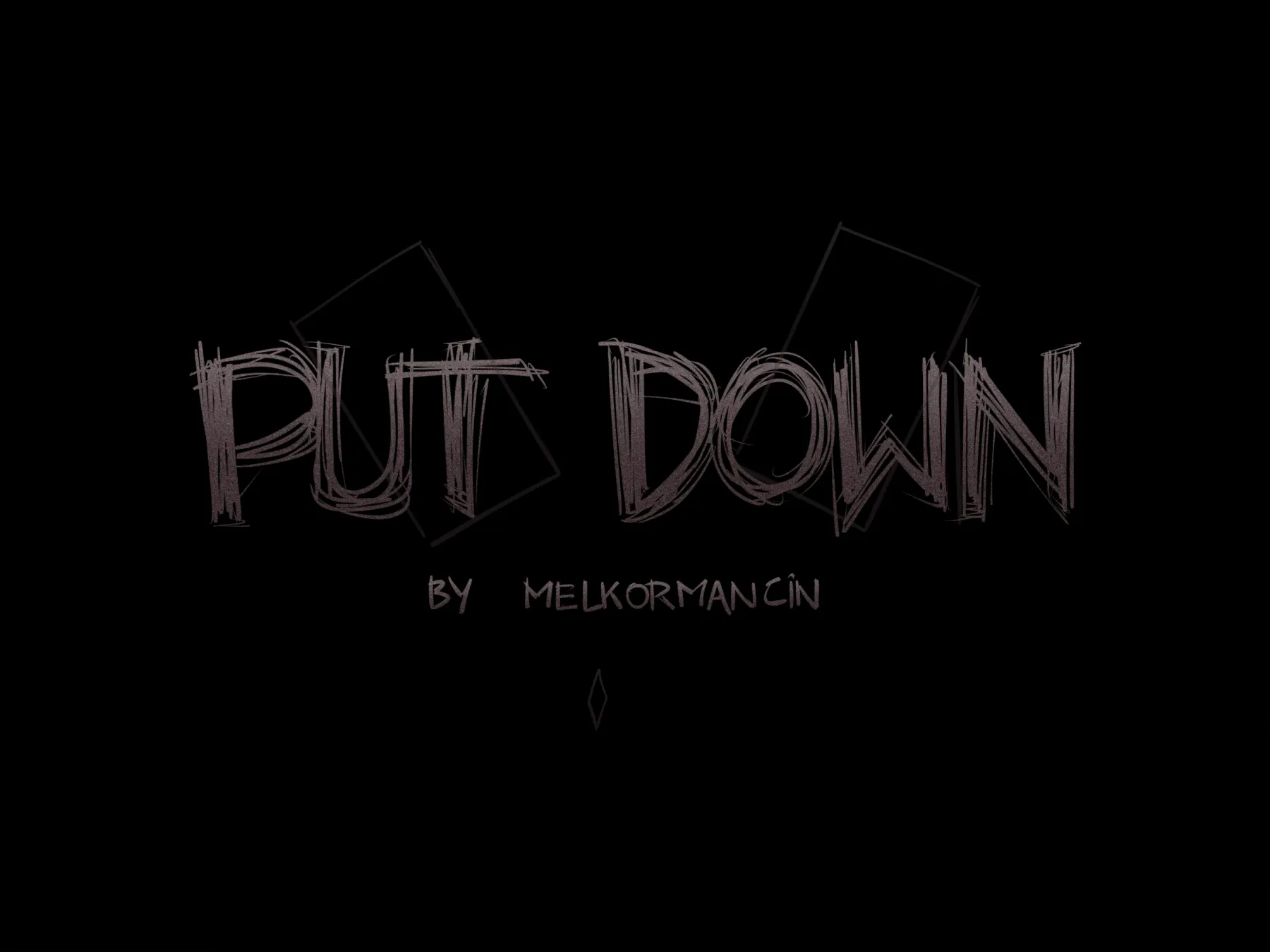 Put Down  (Chapter 01) — page 1