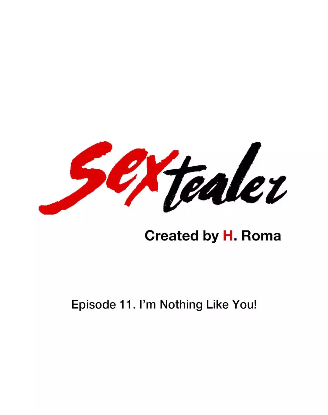 Sextealer  (Chapter 011 - I/m Nothing Like You) — page 1