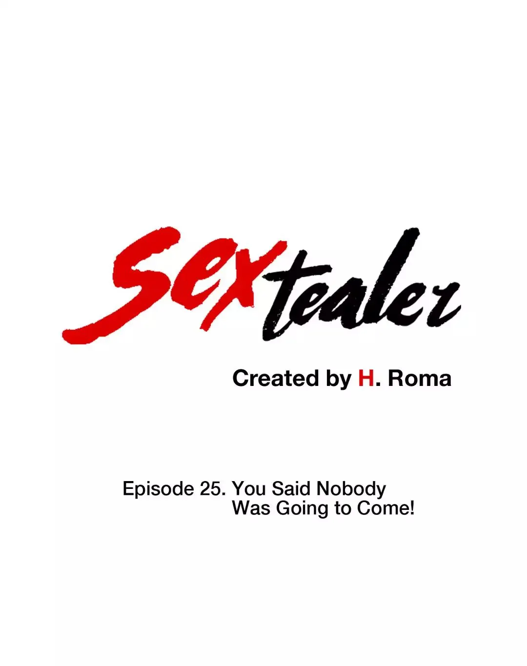 Sextealer  (Chapter 025 - You Said Nobody Was Going To Come) — page 1